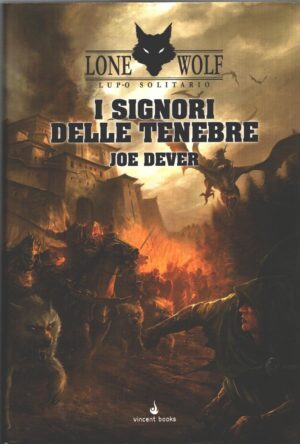 Librobame - I Signori delle Tenebre (Lupo Solitario 1)  di Dever, Joe ed. Vincent Books