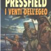 I venti dell'Egeo di Pressfield, Steven ed. Rizzoli (Prima edizione 2001)