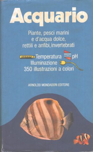 Acquario di AA.VV. ed. A. Mondadori