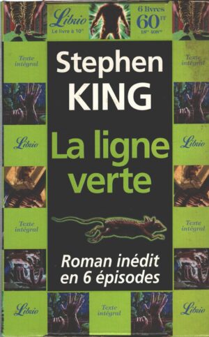 La Ligne Verte di King, Stephen - Romanzo in 6 episodi - In Francese ed. J'ai Lu