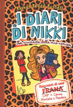 La rivincita della mia nemica - I diari di Nikki di Russell, Rachel Renee ed. Il Castoro