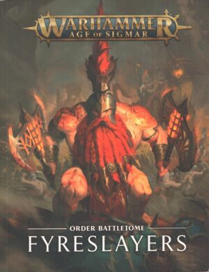 Warhammer Age of Sigmar - Order Battletome Fyreslayers - Manuale ed. Games Workshop