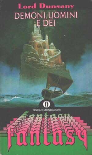 Demoni, uomini e dei di Lord Dunsany - Fantasy n. 3 ed. Mondadori