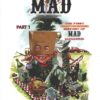 Unconditionally Mad Part 1 - The First Unauthorized History of Mad Magazine di Arnold, Mark - In Inglese ed. BearManor Media