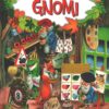 Gnomi - Le storie del bosco di Holeinone, Peter Illustr. Tony Wolf ed. Dami