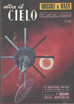 Rivista Oltre il Cielo n. 100 del 16-31 Marzo 1962 ed. Esse