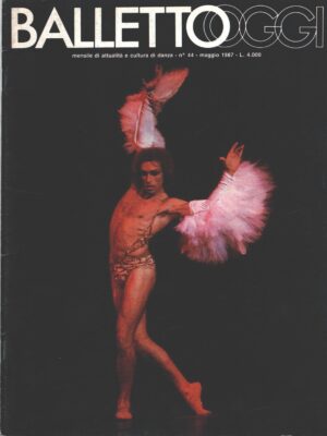 Rivista Balletto Oggi n. 44 - Maggio 1987 - In copertina Jorge Donn ed. Nuova Scena