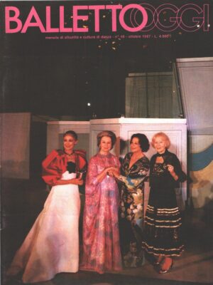 Rivista Balletto Oggi n. 48 - Ottobre 1987 - In copertina Fonteyn, Markova, Chauvire e Ulanova ed. Nuova Scena