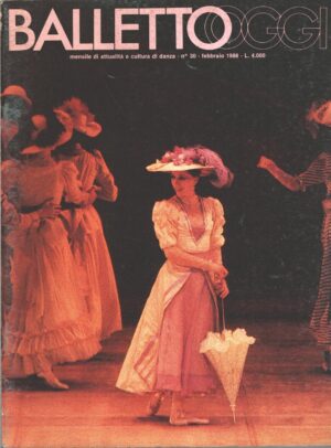 Rivista Balletto Oggi n. 30 - Febbraio 1986 - In copertina Ghislaine Thesmar ed. Nuova Scena