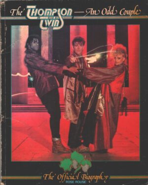 Thompson Twins An Odd Couple - The Official Biography di Rouse, Rose - In Inglese ed. Virgin Books
