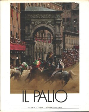 Il Palio di Paolo Cesarini ed. Lombardi Siena