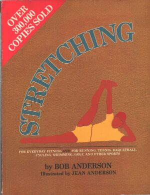 Stretching di Anderson, Bob - In Inglese ed. Shelter