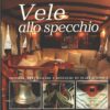 Vele allo specchio di Serafini, Flavio ed. Gribaudo