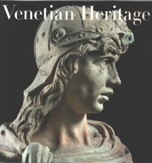 Venetian Heritage a cura di Rossi, Toto Bergamo - In Inglese ed. Rizzoli