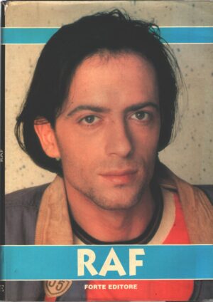 Raf di Nadia Arduini - Collana I tuoi Big ed. Forte