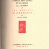 Gli artisti in Germania (vol. 1) - L'opera del genio italiano all'estero ed. La Libreria dello Stato