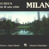 Immagini di una città Milano di Lo Duca, Nino ed. L'Agrifoglio