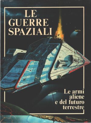 Le guerre spaziali - Grande Enciclopedia della Fantascienza (vol. 2) ed. Del Drago