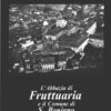 L'Abbazia di Fruttuaria e il Comune di San Benigno di Viola Luciano ed. Enrico Editore