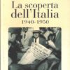 La scoperta dell'Italia, 1940-1950 di AA.VV. ed. Gangemi