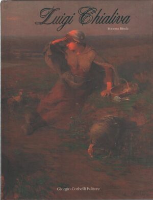 Luigi Chialiva di Roberta Binda ed. Corbelli