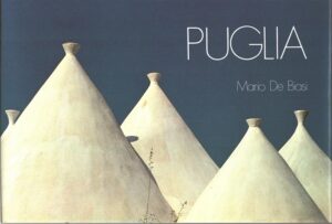 Puglia di De Biasi, Mario ed. Magnus