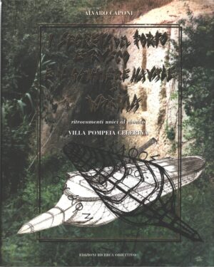 I segreti del porto etrusco e il cantiere navale di Narnia di Alvaro Caponi ed. Ricerca Obiettivo