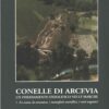 Conelle di Arcevia un insediamento neolitico nelle Marche di Cazzella, Alberto ed. Gangemi