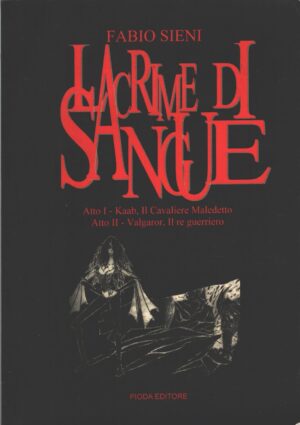 Lacrime di sangue di Fabio Sieni ed. Pioda