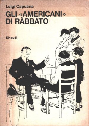 Gli americani di Rabbato di Luigi Capuana ed. Einaudi
