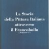 La storia della Pittura Italiana attraverso il Francobollo (vol. 1) di Vizzone ed. Tipografia della Tuscia