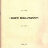 I numeri degli Argonauti - Giugno 1993 ed. Arti Grafiche Cadore