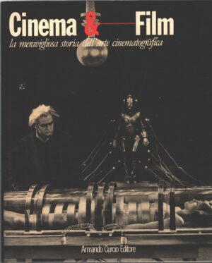 Cinema & film - La meravigliosa storia dell'arte cinematografica (vol. 2) ed. Armando Curcio