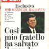 Rivista Epoca n. 944 del 27 Ottobre 1968 - In copertina Kennedy