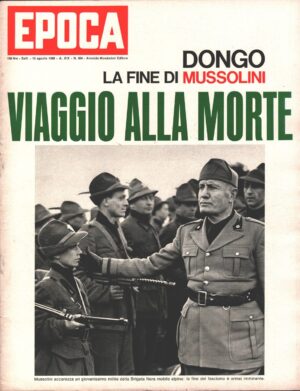 Rivista Epoca n. 934 del 18 Agosto 1968 - In copertina Mussolini (con Inserto)