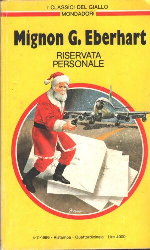 Riservata personale di Mignon G. Eberhart - Giallo Mondadori n. 516 (I Classici) ed. Mondadori