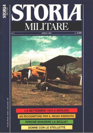 Rivista Storia Militare n. 7 - Aprile 1994 - In copertina Ricognitori Ro 37 a Scutari ed. Albertelli