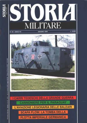 Rivista Storia Militare n. 69 - Giugno 1999 - In copertina Carro Tedesco A 7V ed. Albertelli