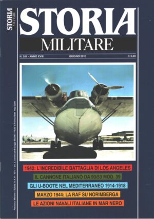 Rivista Storia Militare n. 201 - Giugno 2010 - In copertina Anfibio PBY Catalina da ricognizione ed. Albertelli