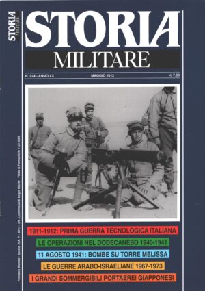 Rivista Storia Militare n. 224 - Maggio 2012 - In copertina Mitragliatrice Vickers Maxim mod. 1906 ed. Albertelli