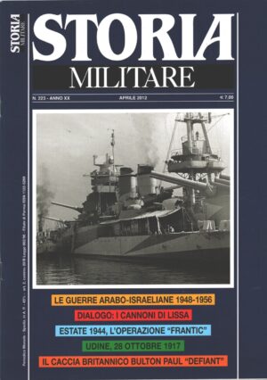 Rivista Storia Militare n. 223 - Aprile 2012 - In copertina Corazzata Giulio Cesare ed. Albertelli