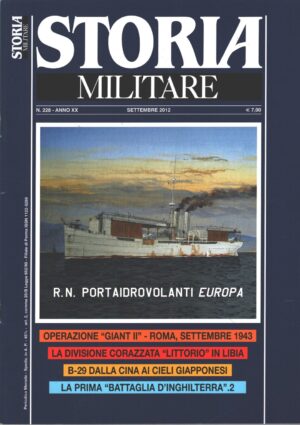 Rivista Storia Militare n. 228 - Settembre 2012 - In copertina Portaidrovolanti Europa ed. Albertelli