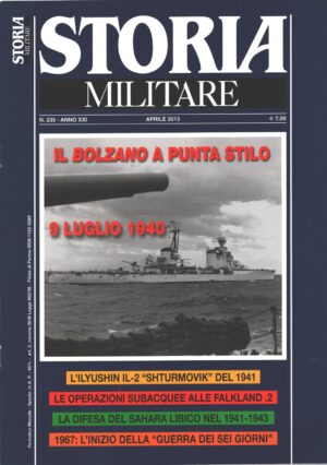 Rivista Storia Militare n. 235 - Aprile 2013 - In copertina Incrociatore pesante Bolzano ed. Albertelli