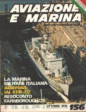 Rivista Aviazione e Marina n. 156 - Ottobre 1978 - In copertina Fregata Sagittario F 565 ed. Interconair