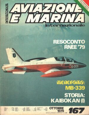 Rivista Aviazione e Marina n. 167 - Ottobre 1979 - In copertina MB 339 A ed. Interconair