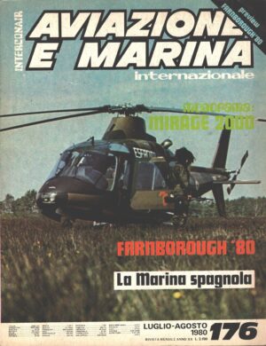 Rivista Aviazione e Marina n. 176 - Luglio Agosto 1980 - In copertina Augusta M 109 M ed. Interconair