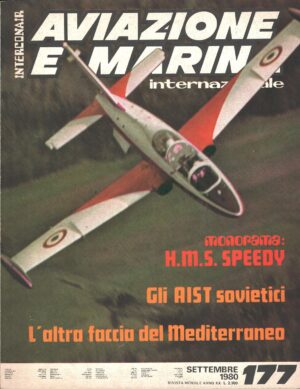 Rivista Aviazione e Marina n. 177 - Settembre 1980 - In copertina Aermacchi MB 339 ed. Interconair