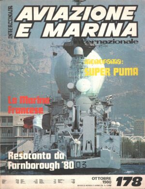 Rivista Aviazione e Marina n. 178 - Ottobre 1980 - In copertina Fregata D603 Duquesne ed. Interconair