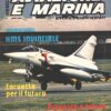 Rivista Aviazione e Marina n. 182 - Febbraio 1981 - In copertina Dassault Breguet Mirage 2000 ed. Interconair