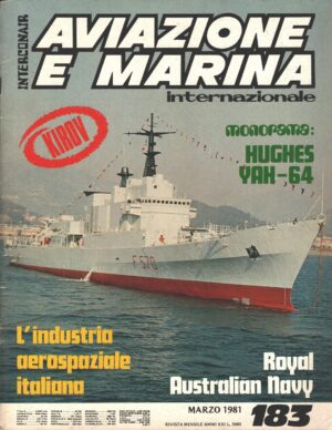 Rivista Aviazione e Marina n. 183 - Marzo 1981 - In copertina Fregata A/S Maestrale ed. Interconair